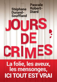 Title: Jours de crime, Author: Pascale Robert-Diard