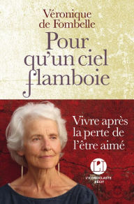 Title: Pour qu'un ciel flamboie, Author: Véronique de Fombelle