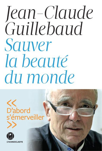 Sauver la beauté du monde