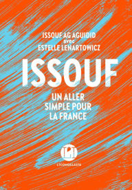 Title: Issouf - Un aller simple pour la France, Author: Issouf Ag Aguidid