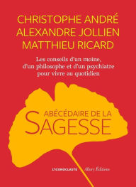 Title: L'Abécédaire de la sagesse, Author: Christophe André