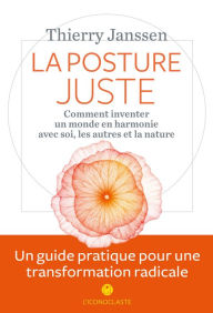 Title: La Posture juste, Author: Thierry Janssen