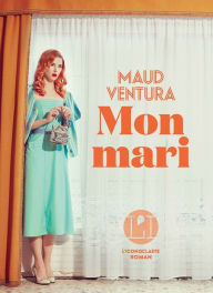Title: Mon mari, Author: Maud Ventura
