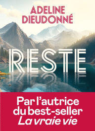 Title: Reste, Author: Adeline Dieudonné