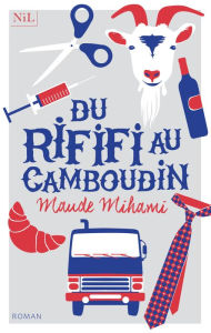 Title: Du rififi au Camboudin, Author: Maude Mihami