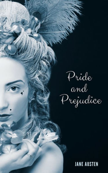 Pride and Prejudice (JA 2018 Edition)