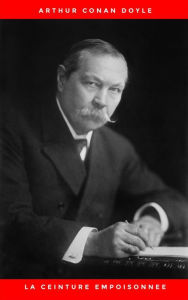 Title: La Ceinture empoisonnee, Author: Arthur Conan Doyle