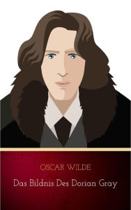 Title: Das Bildnis des Dorian Gray, Author: Oscar Wilde