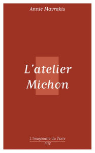 Title: L'atelier Michon, Author: Annie Mavrakis