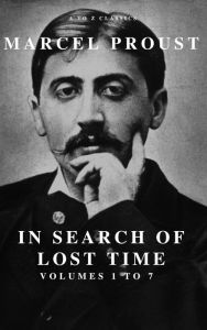 Title: In Search of Lost Time [volumes 1 to 7], Author: Marcel Proust