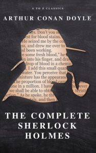 Title: The Complete Sherlock Holmes, Author: Arthur Conan Doyle