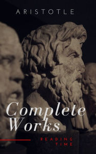 Title: Aristotle: The Complete Works, Author: Aristotle