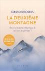 La deuxième montagne : Et si la réussite n'était pas là où vous le pensiez ?