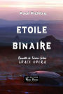 Étoile binaire: Anthologie Space Opera
