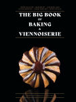 Alternative view 1 of The Big Book of Baking & Viennoiserie