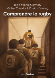 Title: Comprendre le rugby, Author: Jean-Michel Cormary