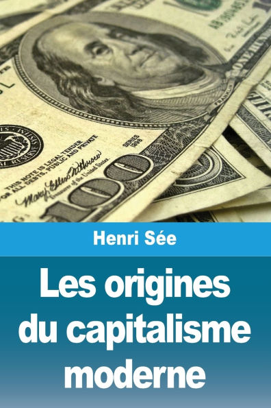 Les origines du capitalisme moderne