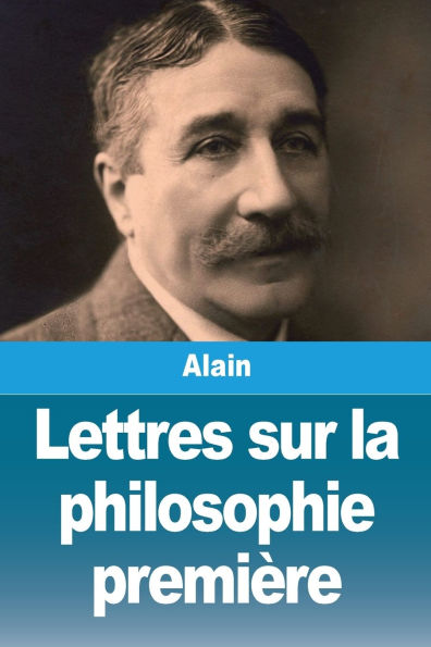 Lettres sur la philosophie premiï¿½re