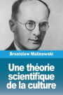 Une thï¿½orie scientifique de la culture