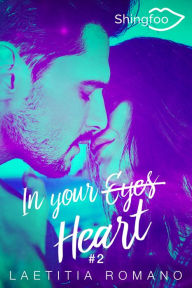 Title: In Your Eyes Tome 2, Author: Laetitia Romano