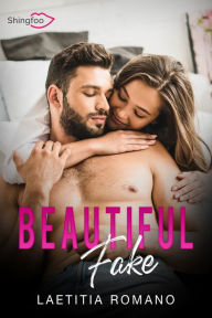 Title: Beautiful Fake, Author: Laetitia Romano