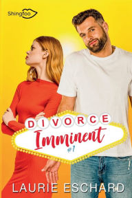 Title: Divorce Imminent Tome 1, Author: Laurie Eschard