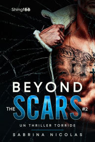 Title: Beyond The Scars Tome 2, Author: Sabrina Nicolas