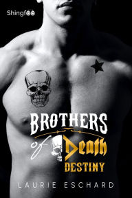 Title: Brothers of Death - Destiny, Author: Laurie Eschard