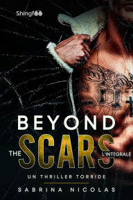 Title: Beyond The Scars - Intégrale, Author: Sabrina Nicolas