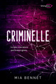 Title: Criminelle: Dark Romance, Author: Mia Bennet