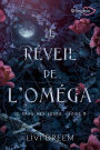 Le Réveil de l'Oméga: Le Sang des Loups Tome 2