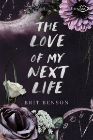 Title: The Love of my Next Life: Edition Française, Author: Brit Benson