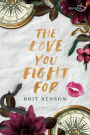 The Love You Fight For: Edition Française