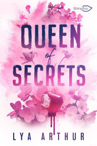 Title: Queen of Secrets, Author: Lya Arthur