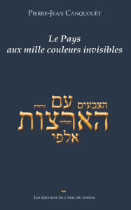 Title: Le Pays aux mille couleurs invisibles, Author: Rïmi Mogenet