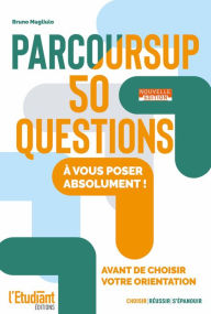 Title: Parcoursup 50 questions, Author: Bruno Magliulo