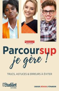 Title: Parcoursup, je gère, Author: Bruno Magliulo