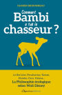 Comment Bambi a tué le chasseur ? La Philosophie écologique selon Walt Disney