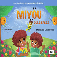 Title: Miyou l'abeille: Ecologie, Author: Blandine Carsalade
