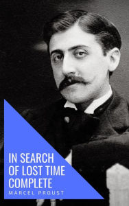 Title: In Search of Lost Time [volumes 1 to 7], Author: Marcel Proust