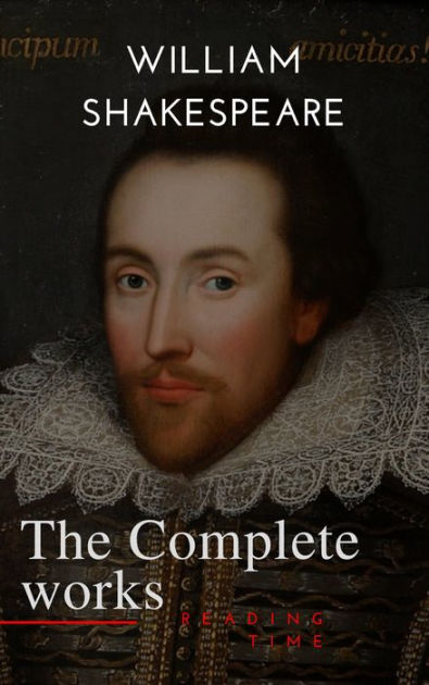 The Complete Works of William Shakespeare by William Shakespeare ...