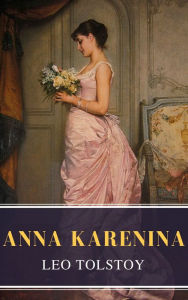 Title: Anna Karenina, Author: Leo Tolstoy