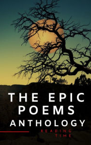 Title: The Epic Poems Anthology : The Iliad, The Odyssey, The Aeneid, The Divine Comedy..., Author: Homer