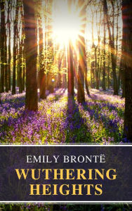 Title: Wuthering Heights, Author: Emily Brontë