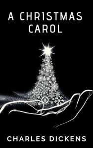 Title: A Christmas Carol, Author: Charles Dickens