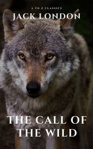 Title: The Call of the Wild, Author: Jack London