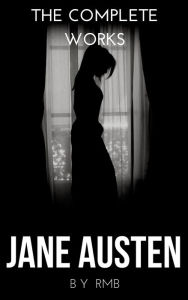 Title: The Complete Works of Jane Austen, Author: Jane Austen