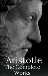 Title: Aristotle: The Complete Works, Author: Aristotle
