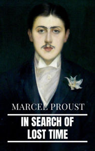 Title: In Search of Lost Time [volumes 1 to 7], Author: Marcel Proust