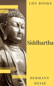 Title: Siddhartha, Author: Hermann Hesse